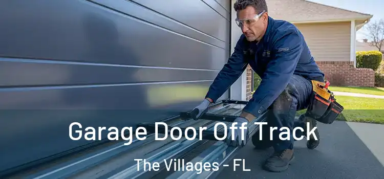  Garage Door Off Track The Villages - FL