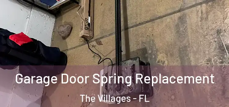  Garage Door Spring Replacement The Villages - FL