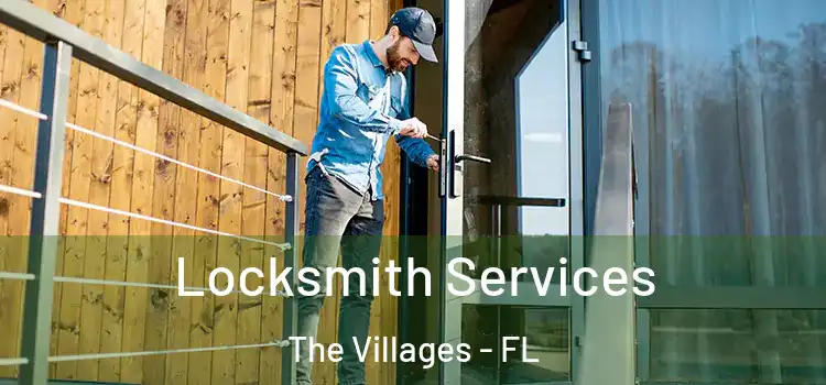  Locksmith Services The Villages - FL