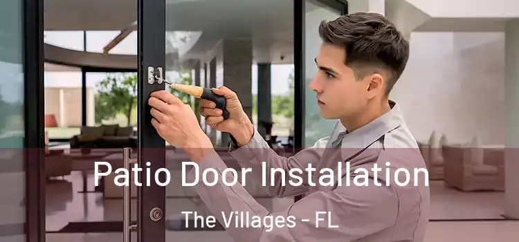 Patio Door Installation The Villages - FL