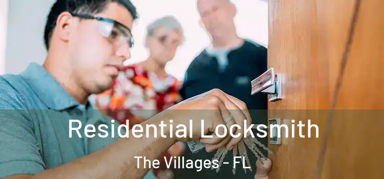  Residential Locksmith The Villages - FL